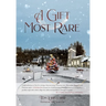 A Gift Most Rare