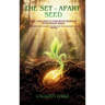 The Set-Apart Seed: The Children's Ethiopian-Hebraic Storybook Bible