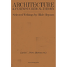 Architecture and Feminist Critical Theory: Selected Writings by Hilde Heynen