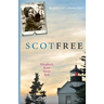 Scot Free: Memoirs of a Maine girl.