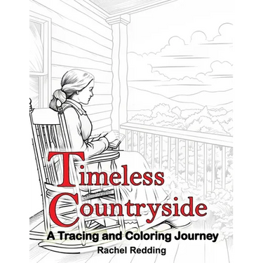 Timeless Countryside A Tracing and Coloring Journey: Relaxing Country Farm Tracing Book for Adults Teens All Ages. Line Tracing Book for Drawing & Col