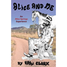 Alice and Me: An Alice Springs Experience