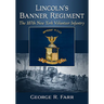 Lincoln's Banner Regiment: The 107th New York Volunteer Infantry