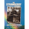 The Strawberry Story: When I Can Read My Title Clear