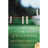 The Lace Makers of Glenmara