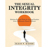 The Sexual Integrity Workbook