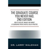 The Graduate Course You Never Had, 2nd Edition: How to Develop, Manage and Market a Flourishing Private Mental Health Practice