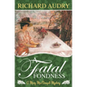 A Fatal Fondness