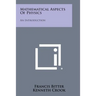 Mathematical Aspects of Physics: An Introduction