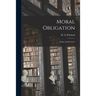 Moral Obligation: Essays and Lectures