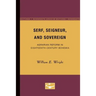 Serf, Seigneur, and Sovereign: Agrarian Reform in Eighteenth-Century Bohemia