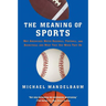 The Meaning of Sports