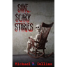 Some Scary Stories