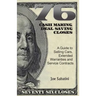 76 Cash Making, Deal Saving Closes: A Guide to Selling Cars, Extended Warranties and Service Contracts