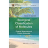 The Biological Classification of Molecules: Organic Molecules and Carbon Molecules