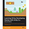 Learning C# by Developing Games with Unity 5.x - Second Edition: Develop your first interactive 2D platformer game by learning the fundamentals of C#