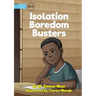 Isolation Boredom Busters
