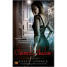 Claimed By Shadow
