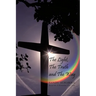 The Light, the Truth and the Way