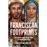 Franciscan Footprints: Following Christ in the ways of Francis and Clare