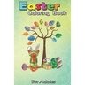 Easter Coloring Book For Adults: Frog Animal Pet Hunt Egg Tree Easter Day A Happy Easter Coloring Book For Teens & Adults - Great Gifts with Fun, Easy