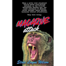 Macaque Attack