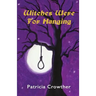 Witches Were For Hanging