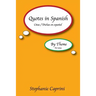 Quotes In Spanish: By Theme