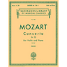 Mozart - Concerto No. 3 in G K.216 Violin and Piano Sheet Music Schirmer's Library of Musical Classics Vol. 1580 Classical Violin Solo with Piano Redu