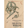 Viollet-Le-Duc: Drawing Worlds