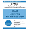 CPACE California Preliminary Administrative Credential Examination: CPACE Exam Study Guide
