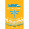 First Contact, Second Chances