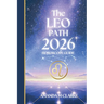 The LEO Path: Your full 2026 Daily Horoscope Guide