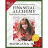 Financial Alchemy: Twelve Months of Magic and Manifestation (10 Year Anniversary Special Edition)