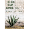 The Bus to San Simón: & other poems