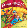 Explore With Me: I Love You to the Jungle and Beyond (Mother and Son Edition)