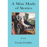 A Man Made of Stories