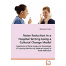 Noise Reduction in a Hospital Setting Using a Cultural Change Model