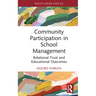 Community Participation in School Management: Relational Trust and Educational Outcomes