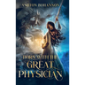 Born with the Great Physician