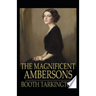 The Magnificent Ambersons Illustrated