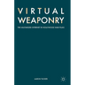 Virtual Weaponry: The Militarized Internet in Hollywood War Films