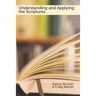 Understanding and Applying the Scriptures