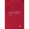 Heat Transfer: A Problem Solving Approach