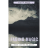 Fading Magic