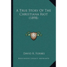 A True Story Of The Christiana Riot (1898)