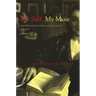 My Self, My Muse: Irish Women Poets Reflect on Life and Art