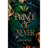 Prince of Never: A Fae Romance
