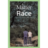 A Matter of Race: Summer with Sheridan
