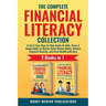 The Complete Financial Literacy Collection 2 Books in 1: 2 Books in 1: A Fun & Easy Step-by-Step Guide for Kids, Teens & Young Adults to Master Smart